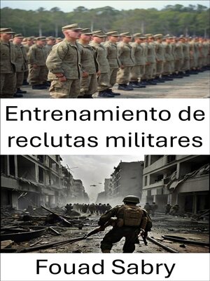 cover image of Entrenamiento de reclutas militares